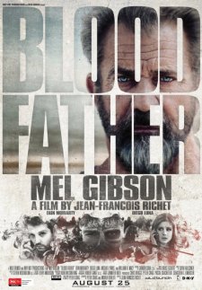 Кровный отец (2016)